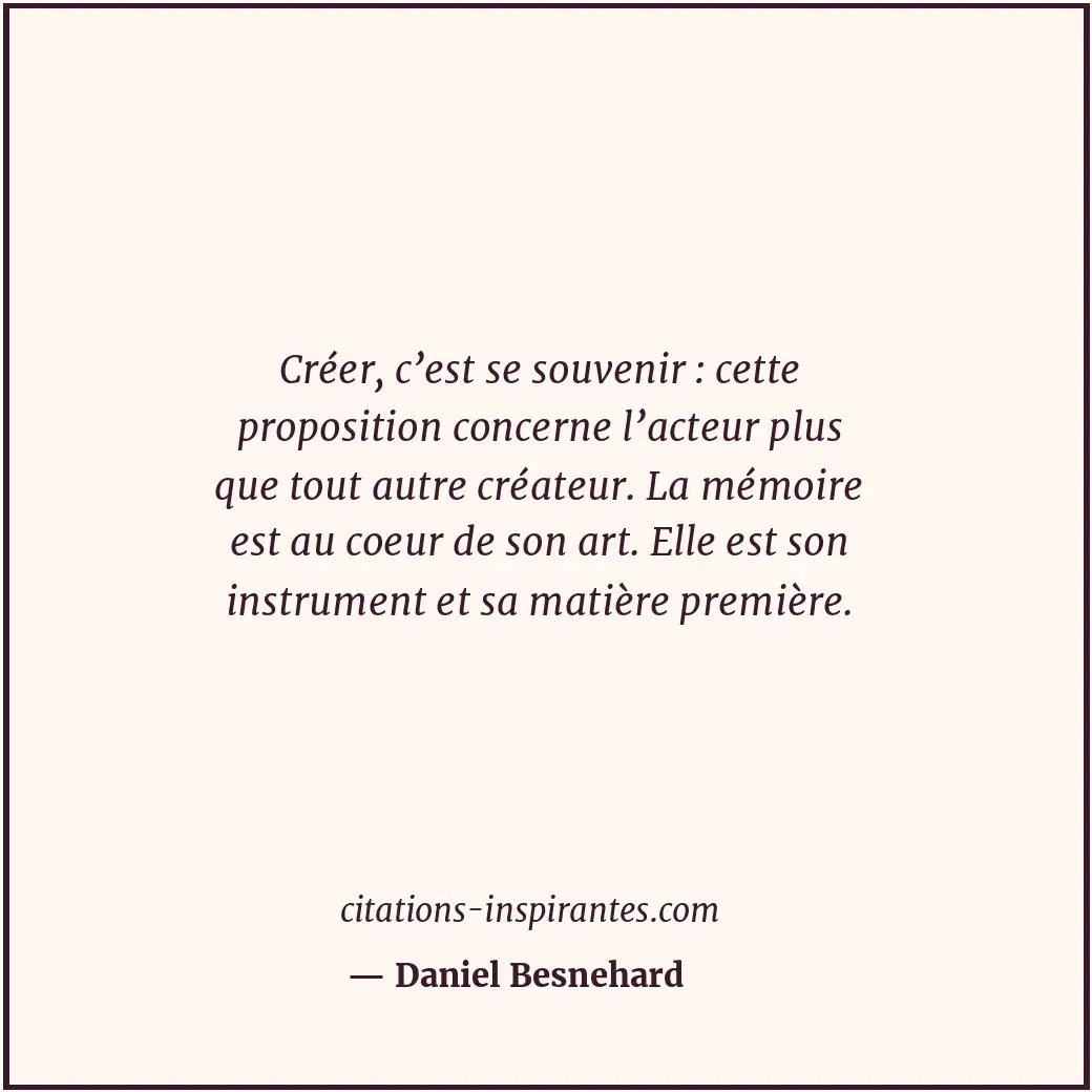 Citation de Daniel Besnehard