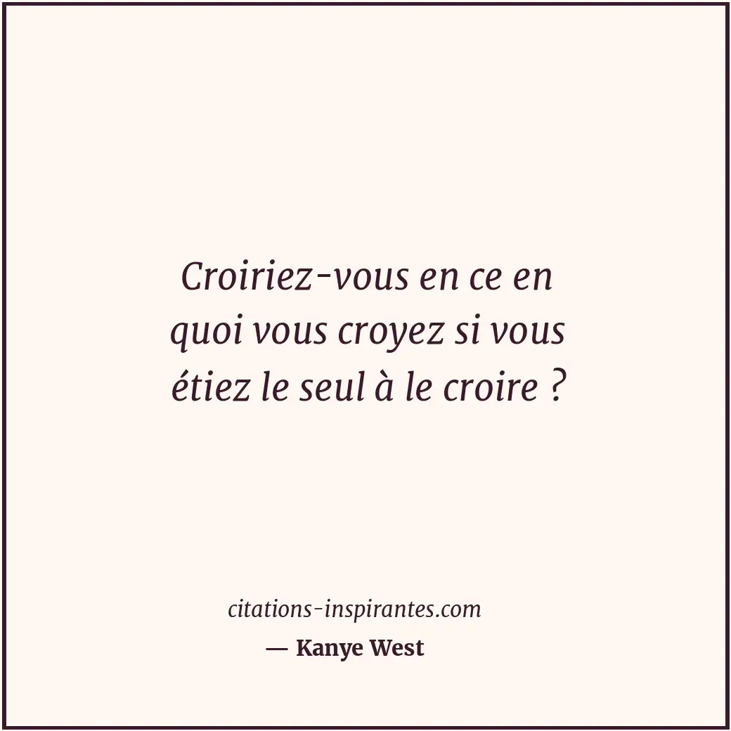 Citation de Kanye West