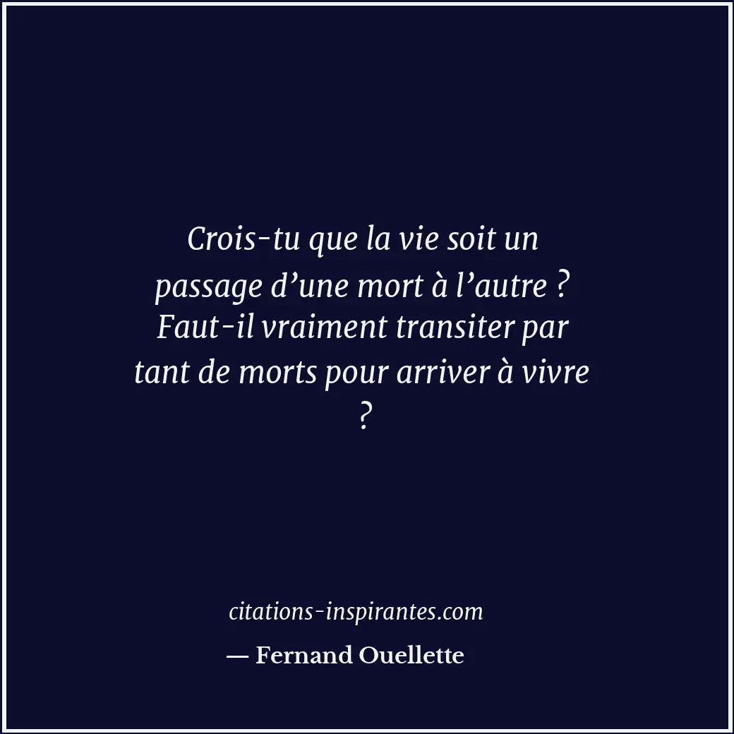 Citation de Fernand Ouellette