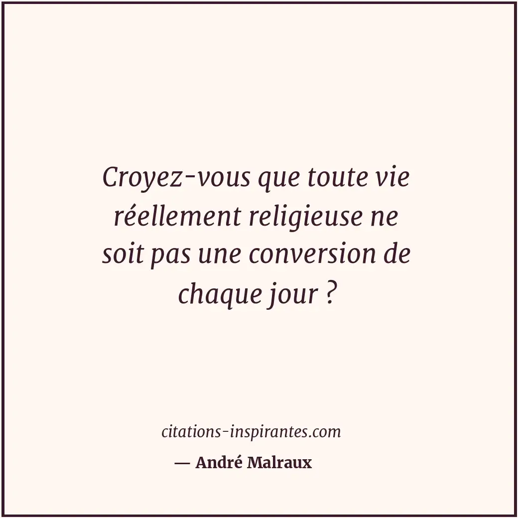 Citation de André Malraux