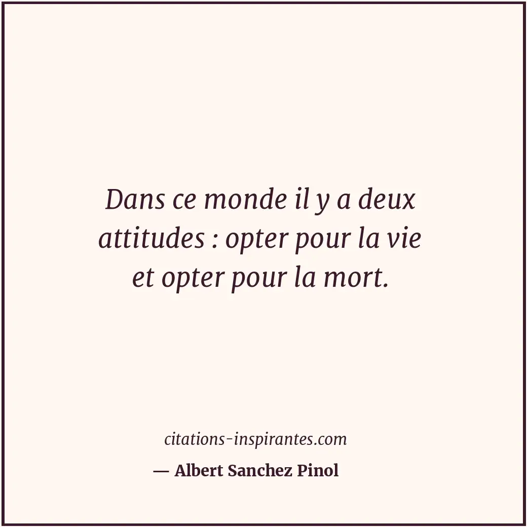 Citation de Albert Sanchez Pinol