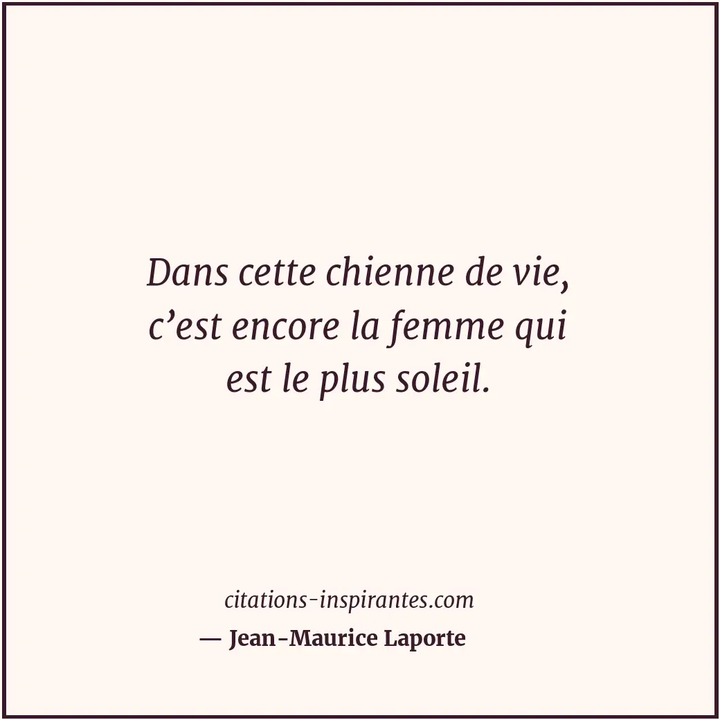 Citation de Jean-Maurice Laporte