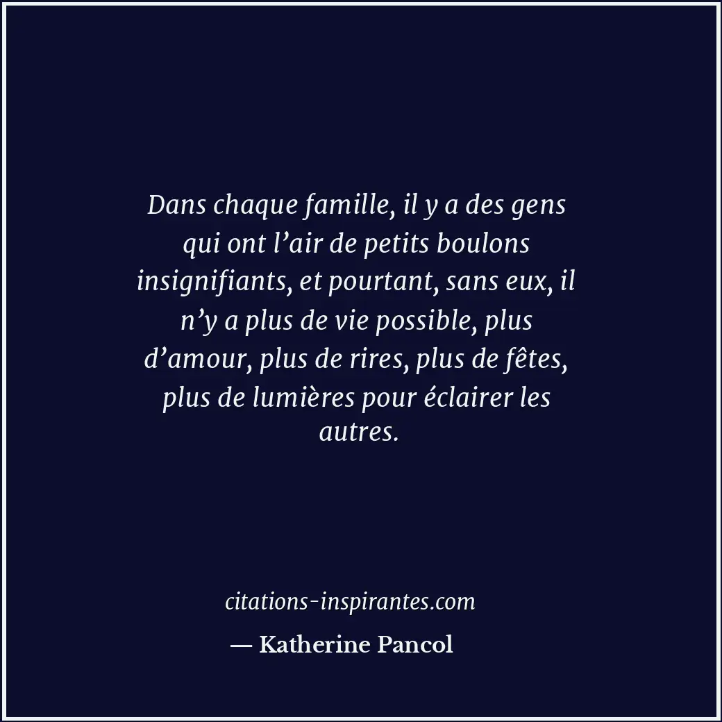 Citation de Katherine Pancol