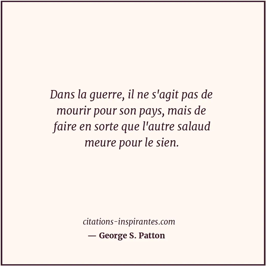 Citation de George S. Patton