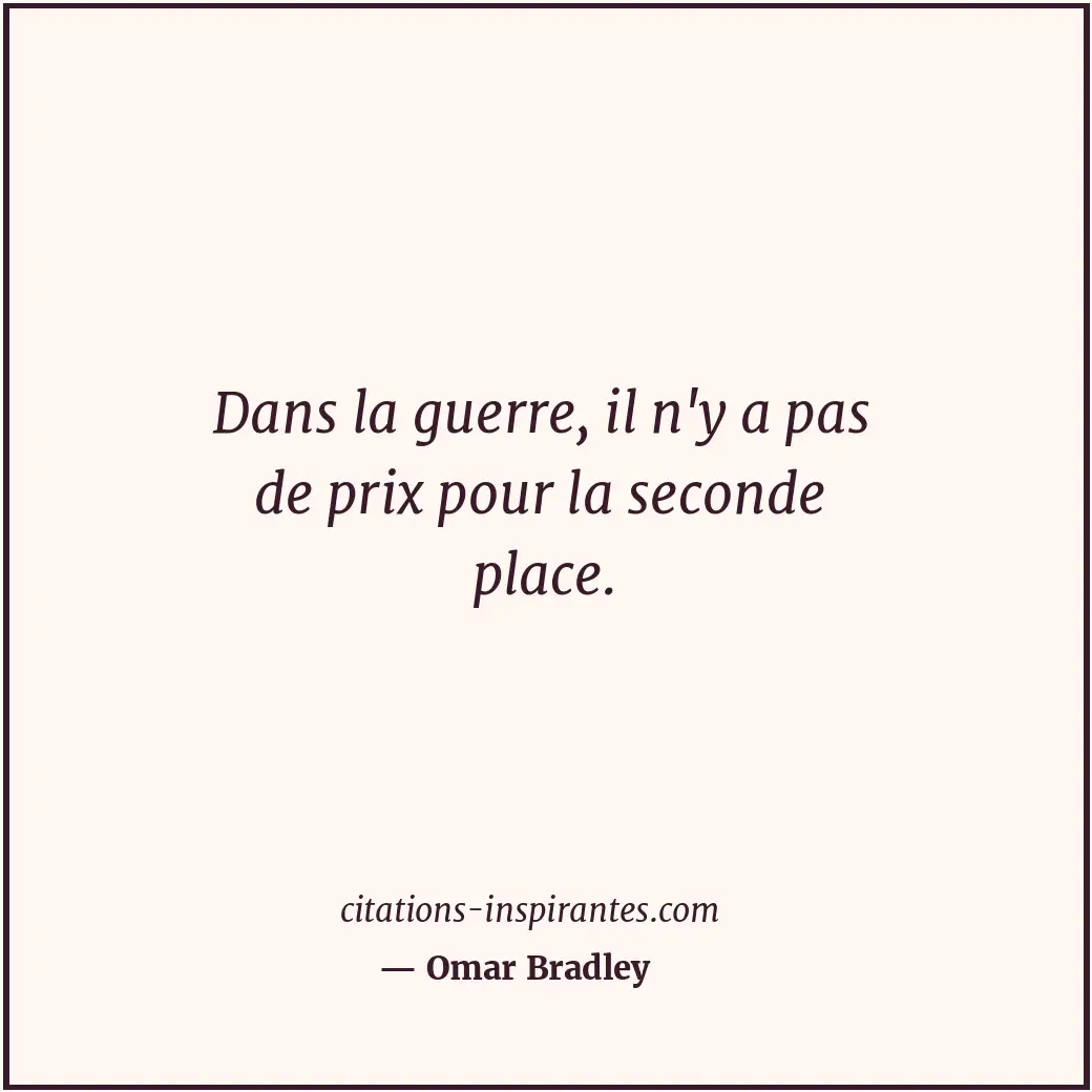 Citation de Omar Bradley