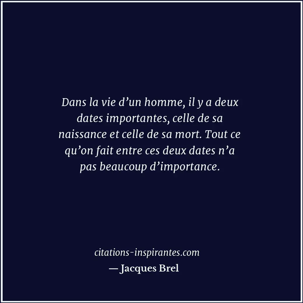 Citation de Jacques Brel