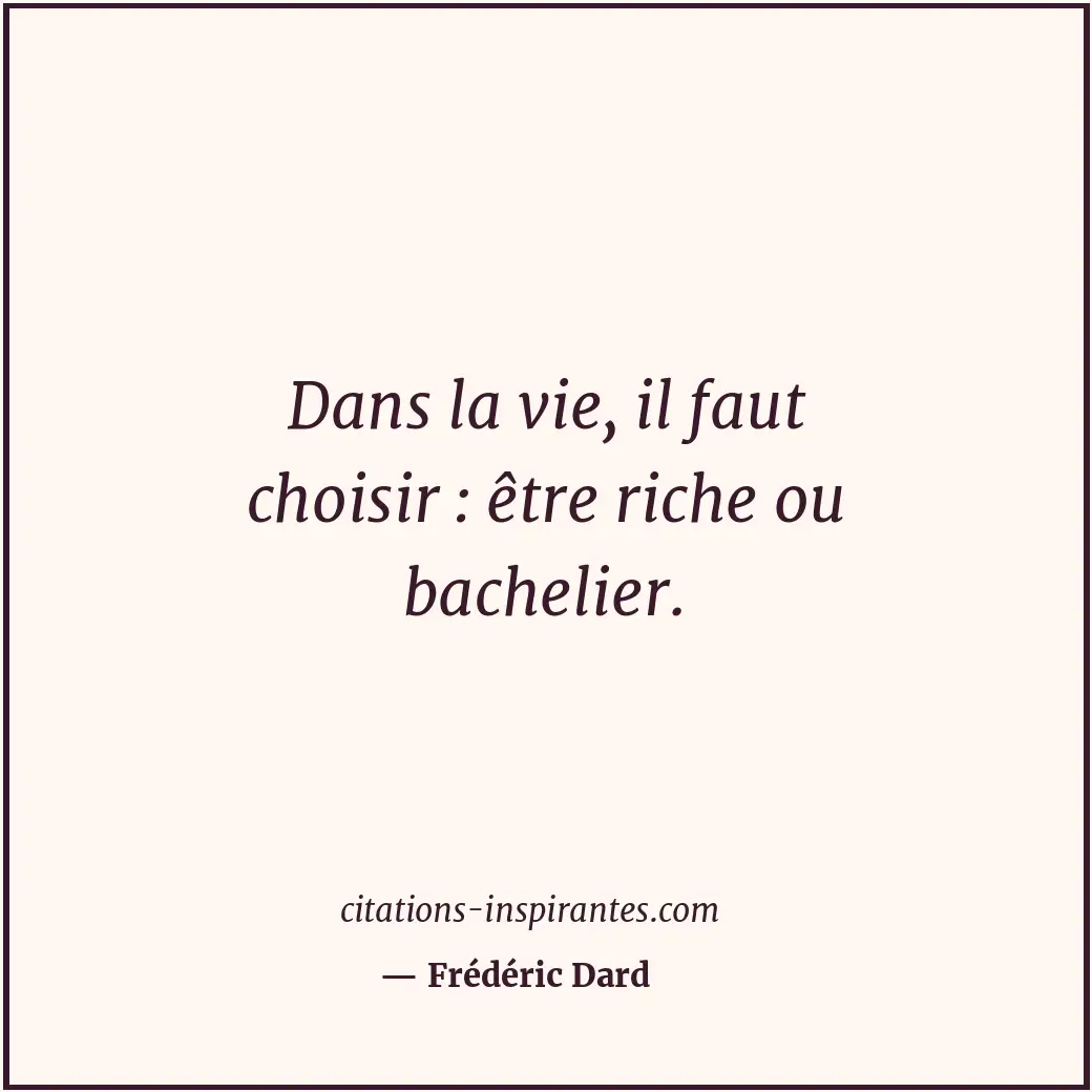 Citation de Frédéric Dard