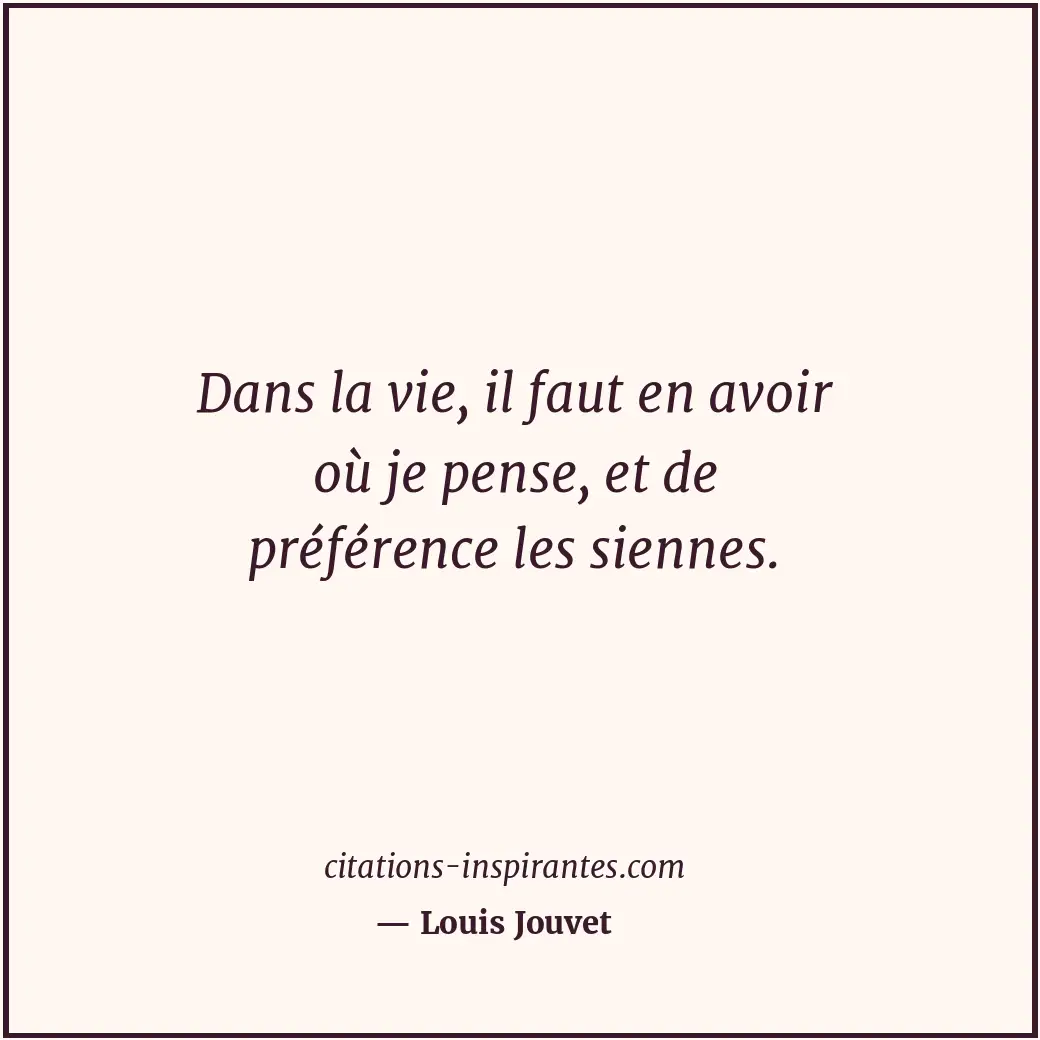 Citation de Louis Jouvet
