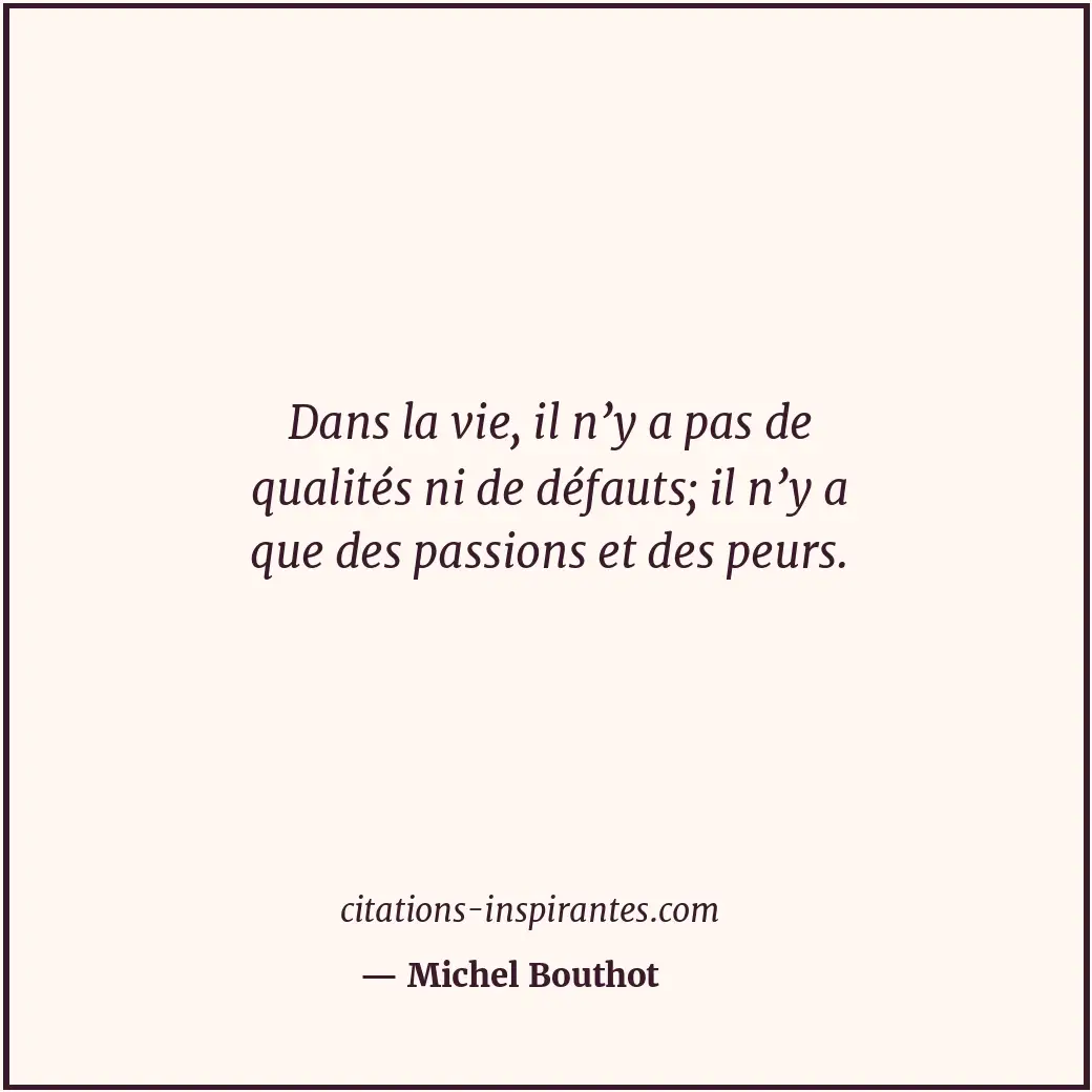 Citation de Michel Bouthot