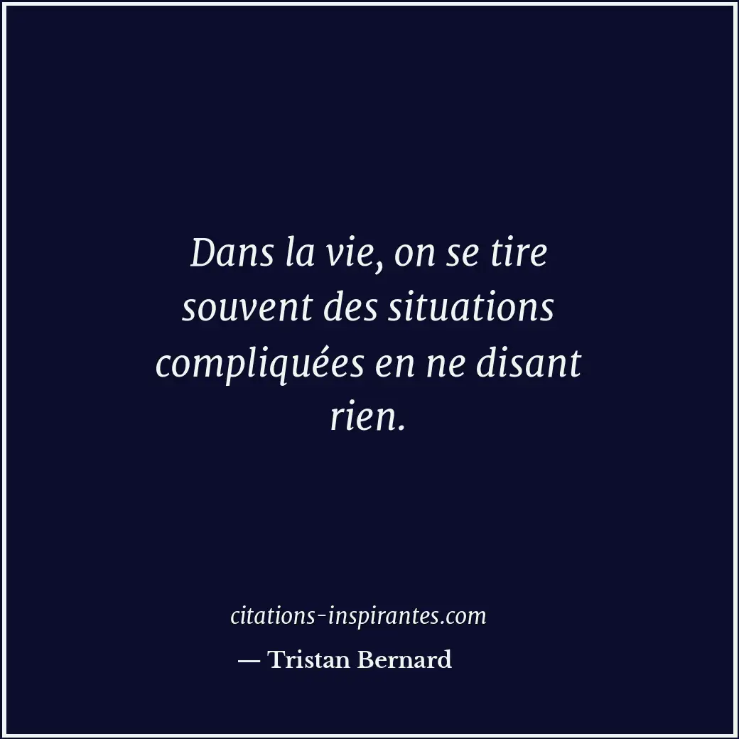 Citation de Tristan Bernard