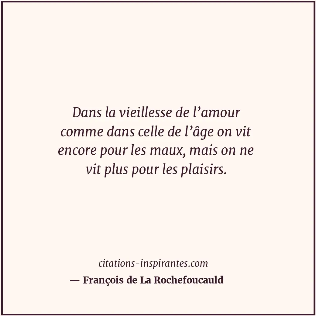 Citation de François de La Rochefoucauld