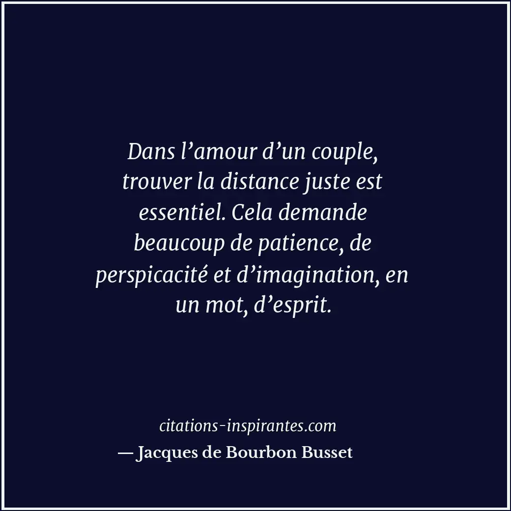 Citation de Jacques de Bourbon Busset