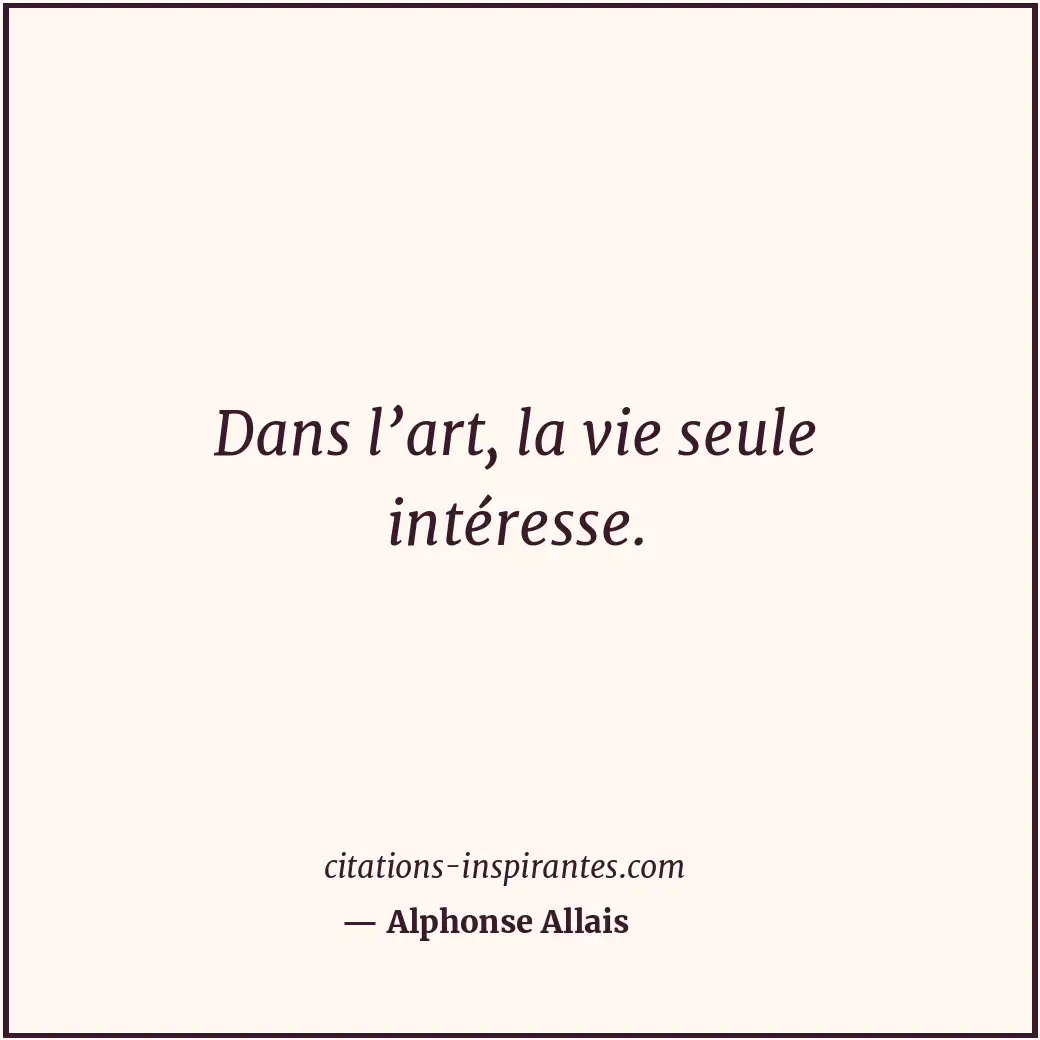 Citation de Alphonse Allais