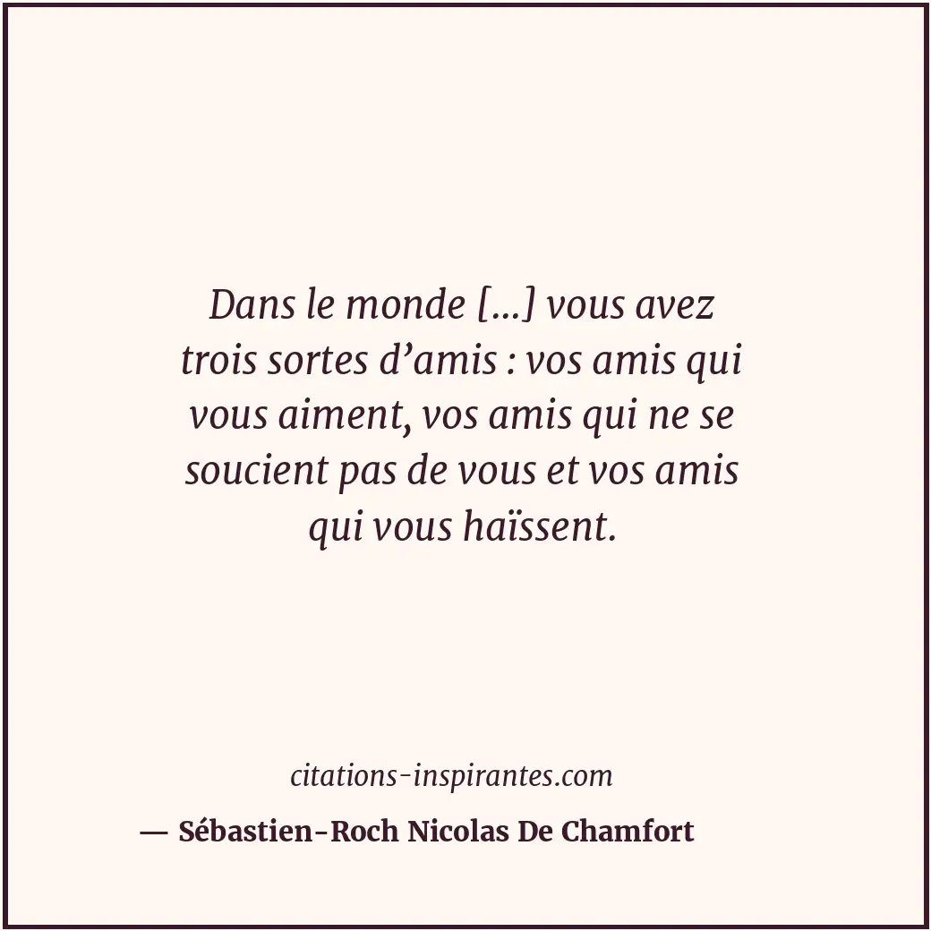 Citation de Sébastien-Roch Nicolas De Chamfort