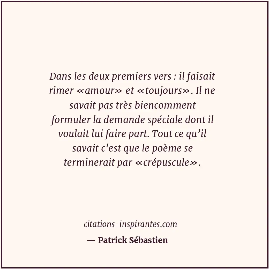 Citation de Patrick Sébastien