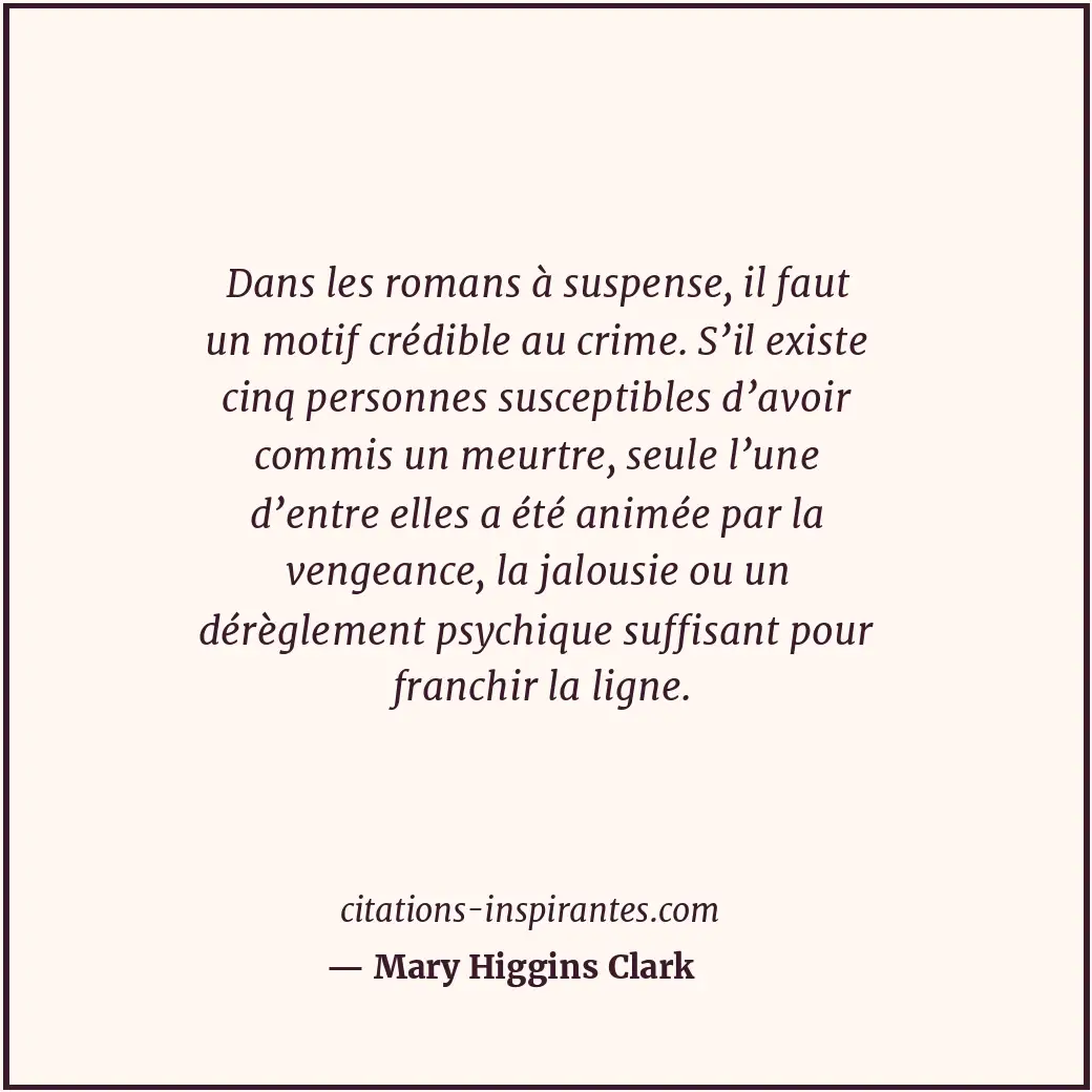 Citation de Mary Higgins Clark
