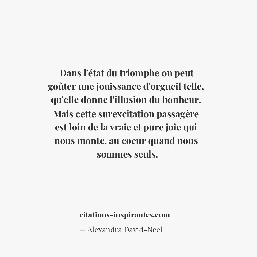 Citation de Alexandra David-Neel