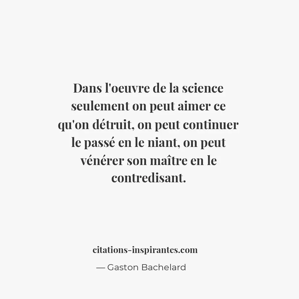 Citation de Gaston Bachelard