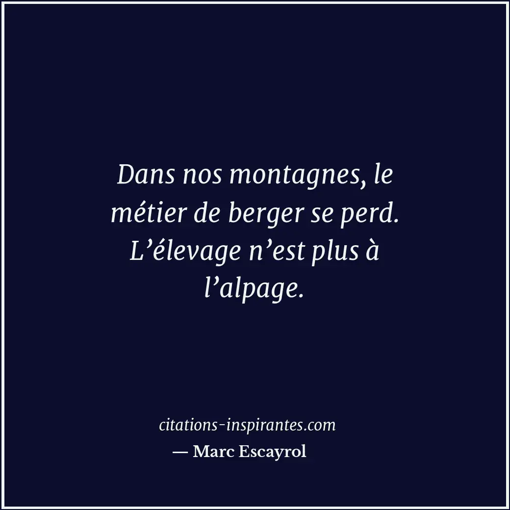 Citation de Marc Escayrol