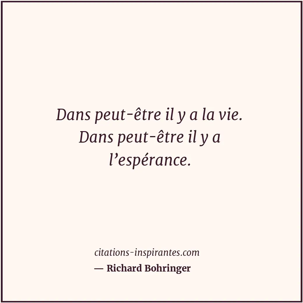 Citation de Richard Bohringer