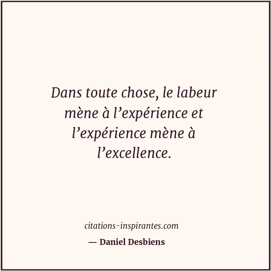Citation de Daniel Desbiens