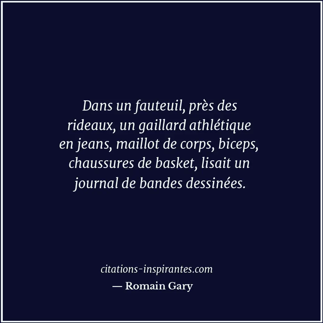 Citation de Romain Gary