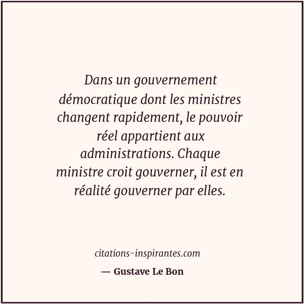 Citation de Gustave Le Bon