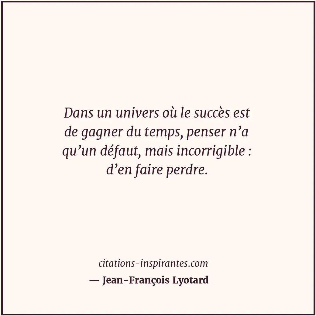 Citation de Jean-François Lyotard