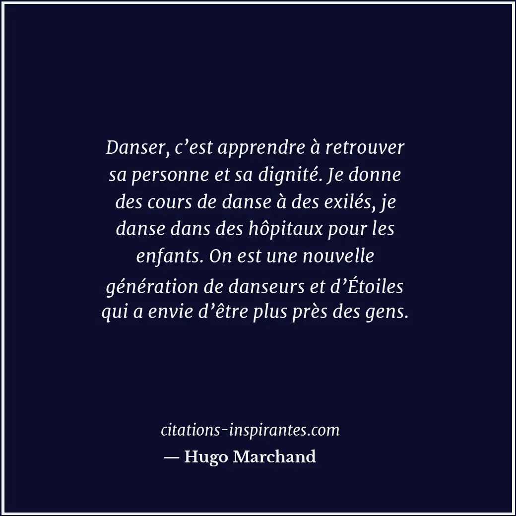 Citation de Hugo Marchand