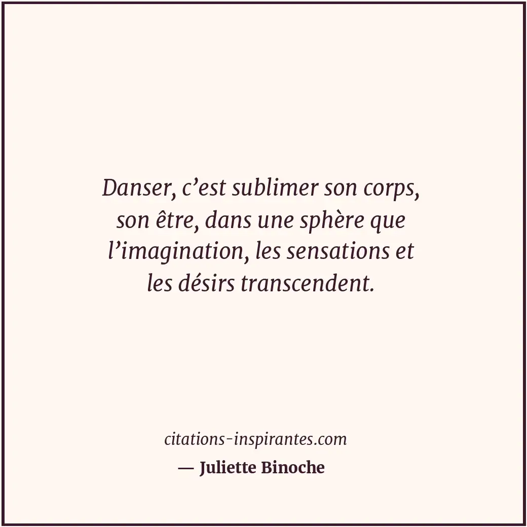 Citation de Juliette Binoche