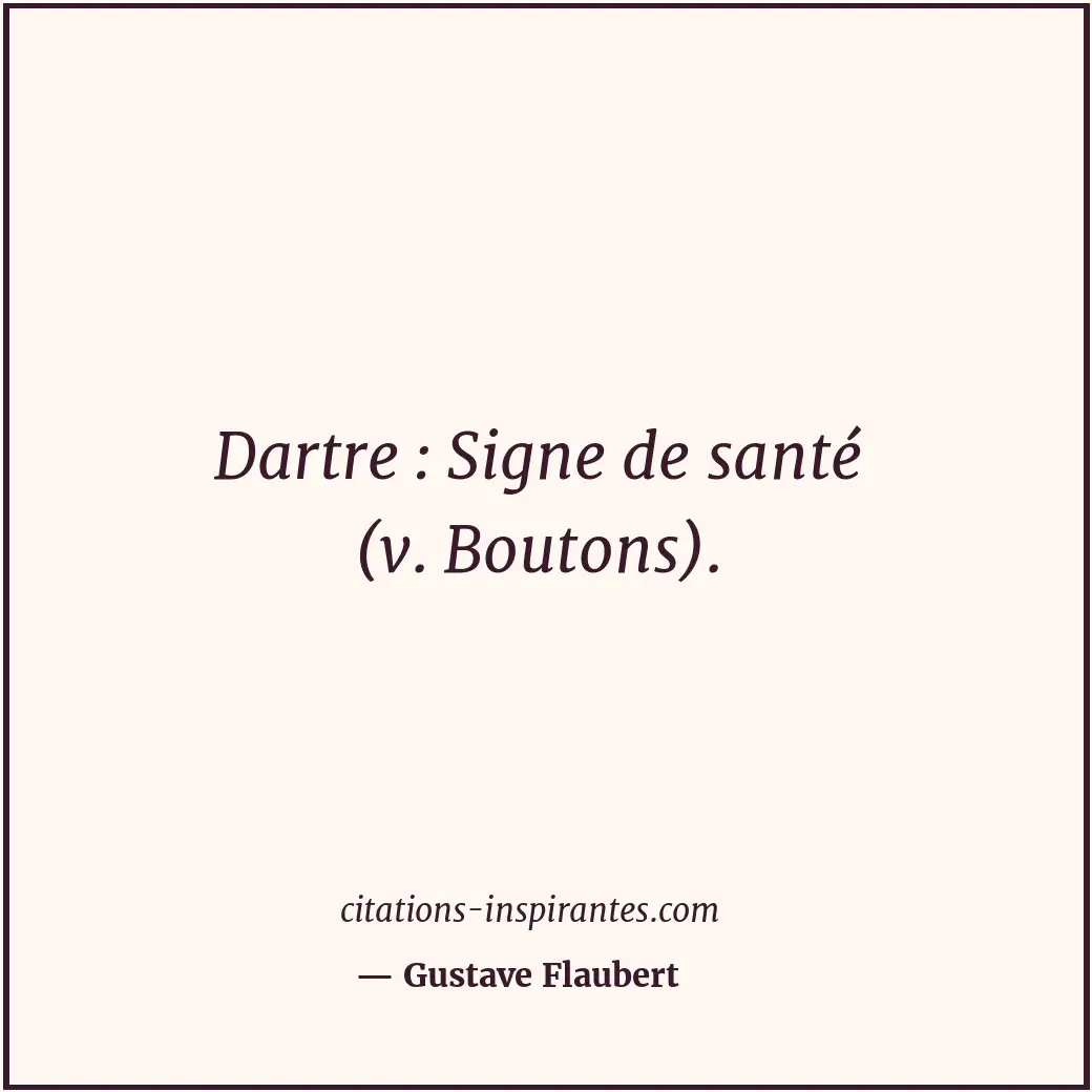Citation de Gustave Flaubert