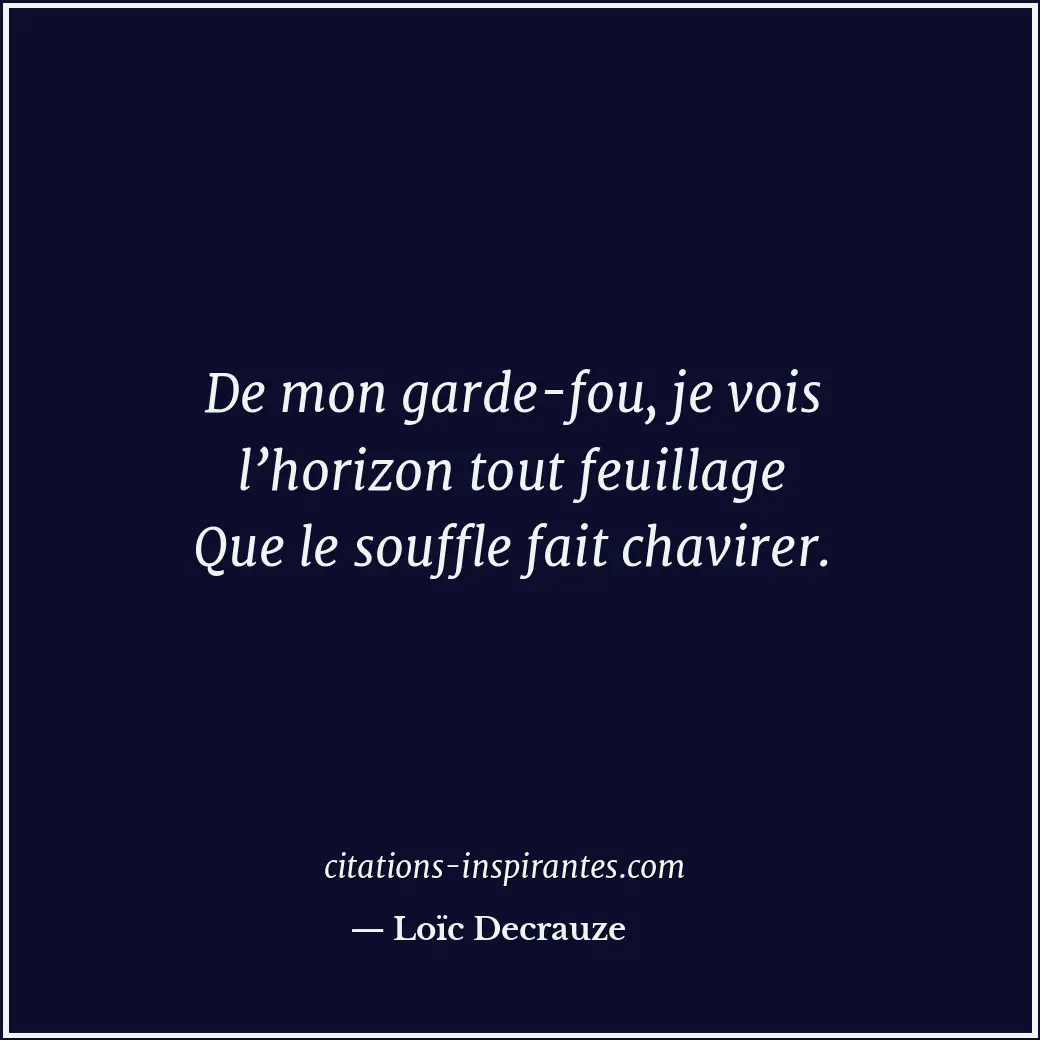 Citation de Loïc Decrauze