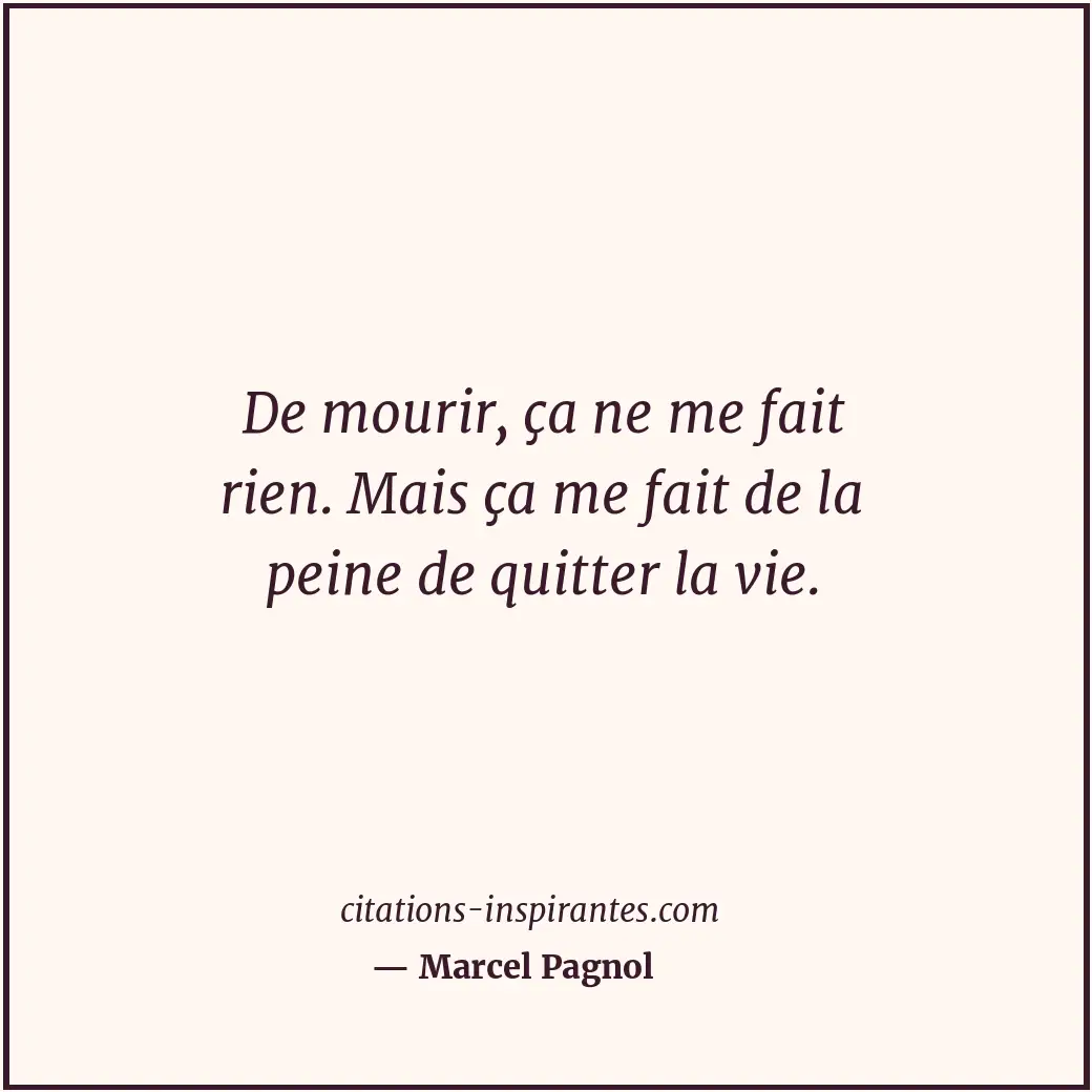 Citation de Marcel Pagnol