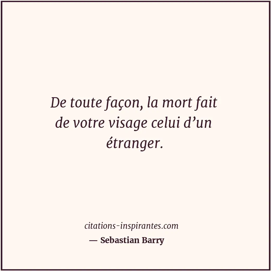 Citation de Sebastian Barry