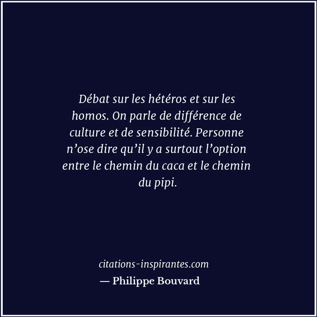 Citation de Philippe Bouvard