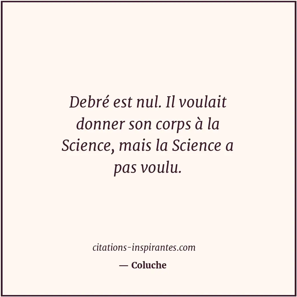 Citation de Coluche