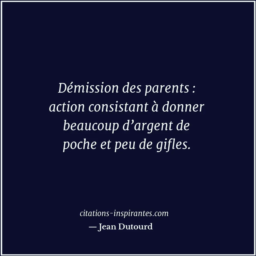 Citation de Jean Dutourd