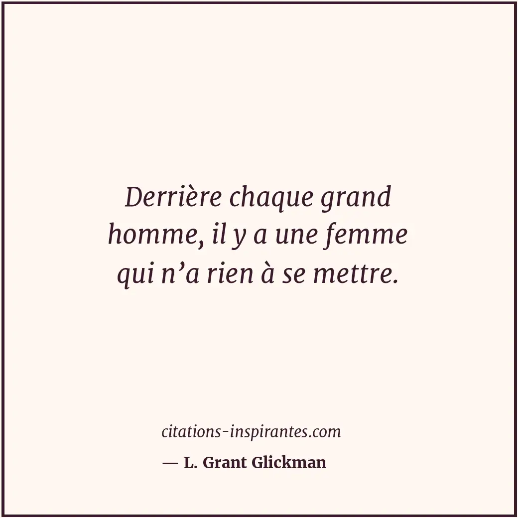 Citation de L. Grant Glickman