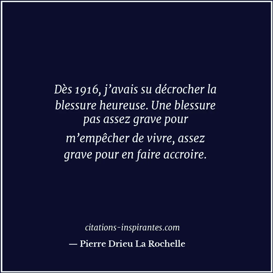 Citation de Pierre Drieu La Rochelle