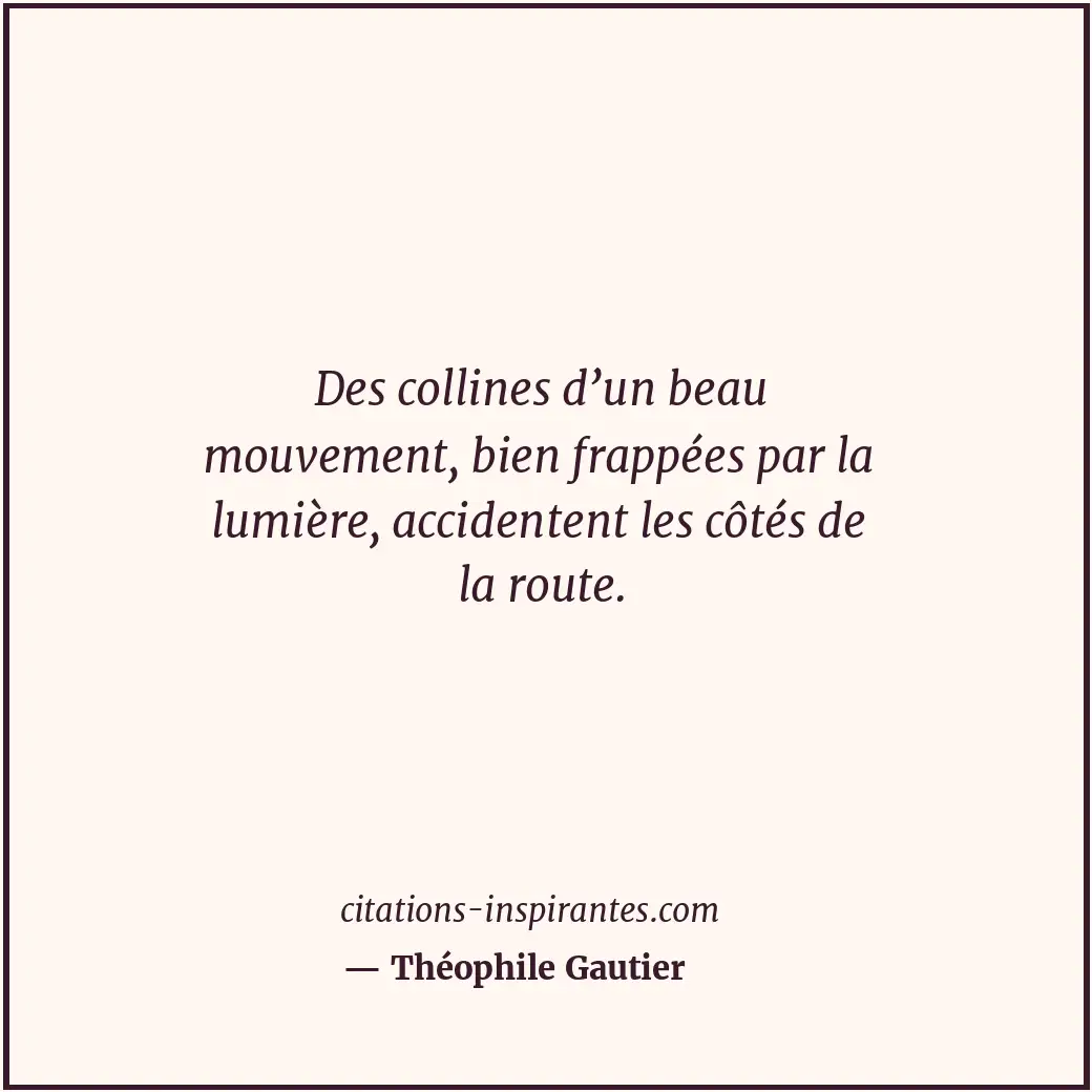 Citation de Théophile Gautier