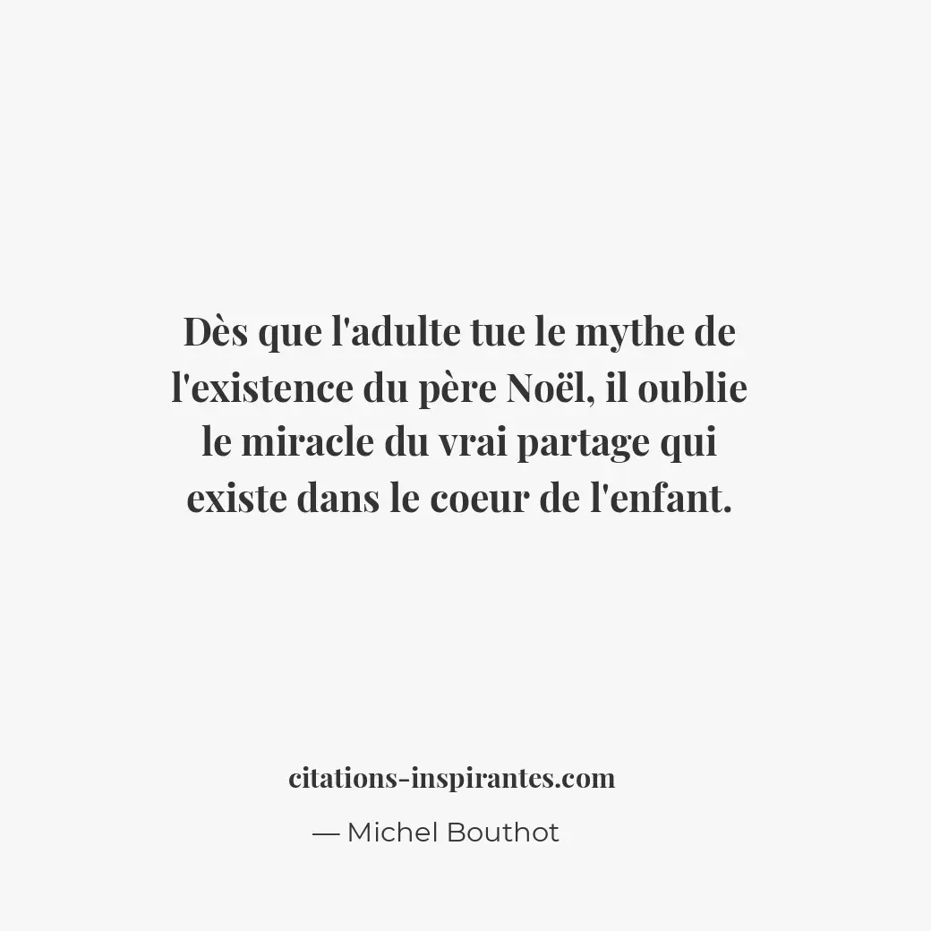 Citation de Michel Bouthot