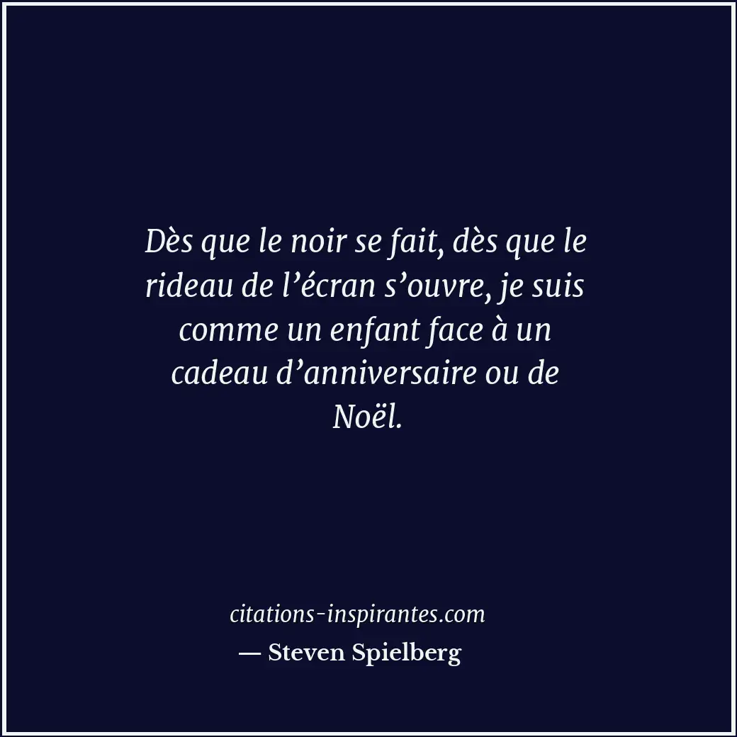 Citation de Steven Spielberg