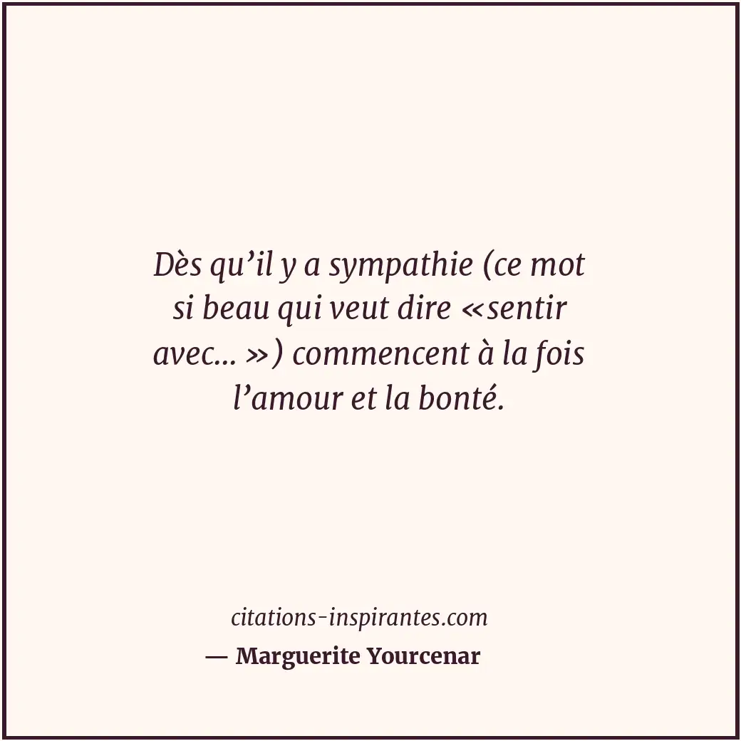 Citation de Marguerite Yourcenar