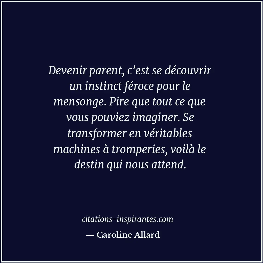 Citation de Caroline Allard