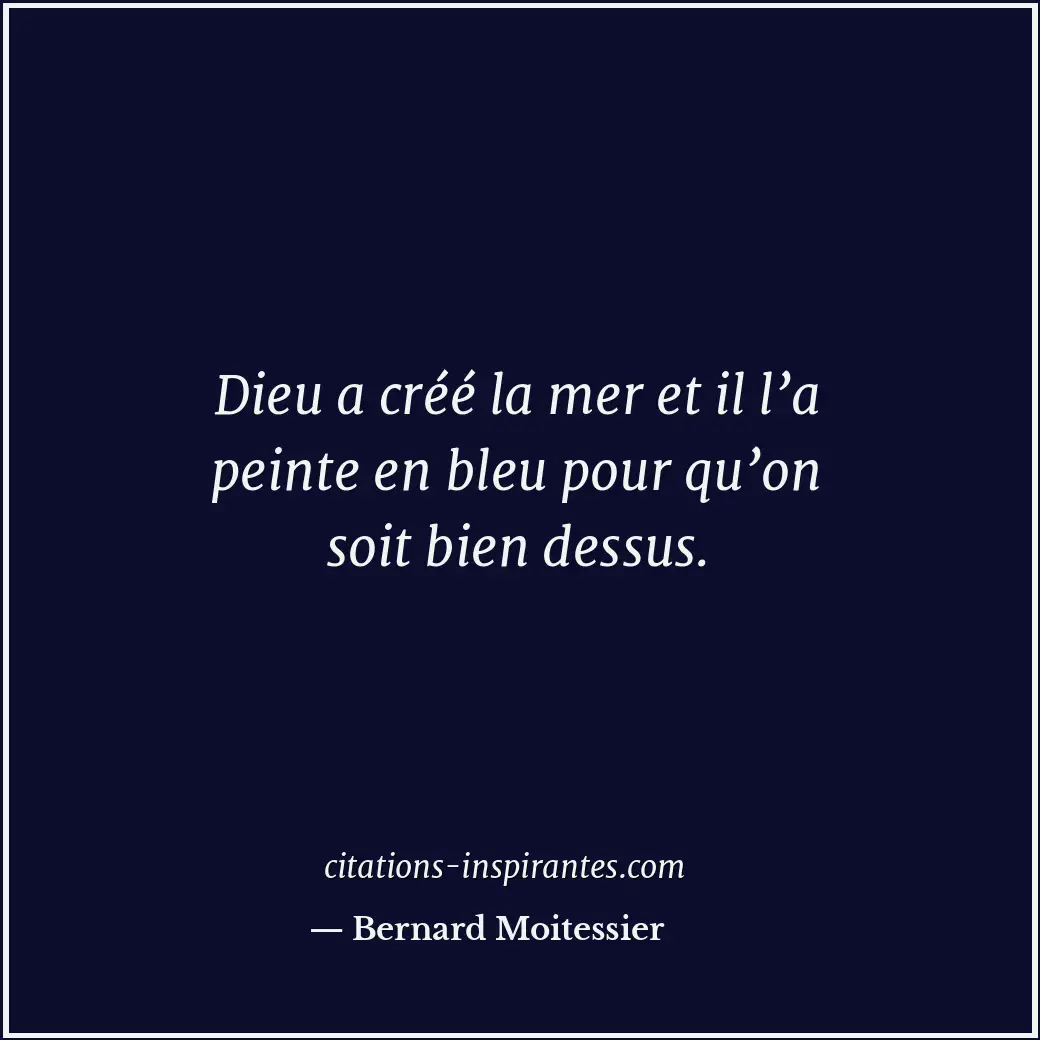 Citation de Bernard Moitessier