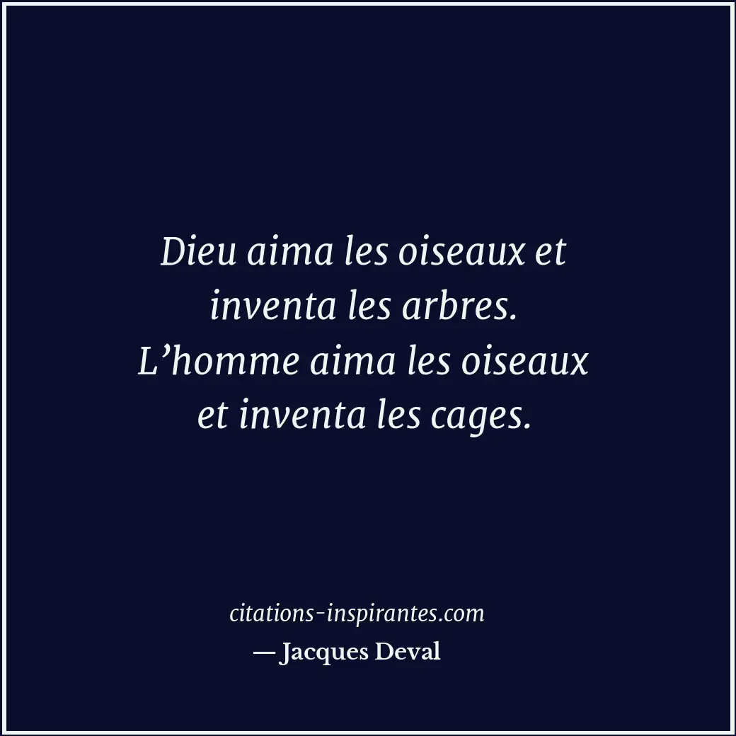 Citation de Jacques Deval