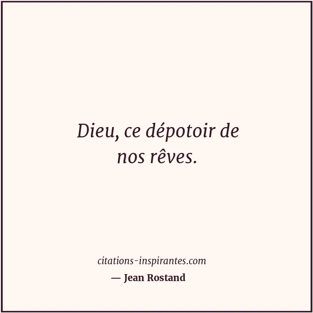 Citation de Jean Rostand
