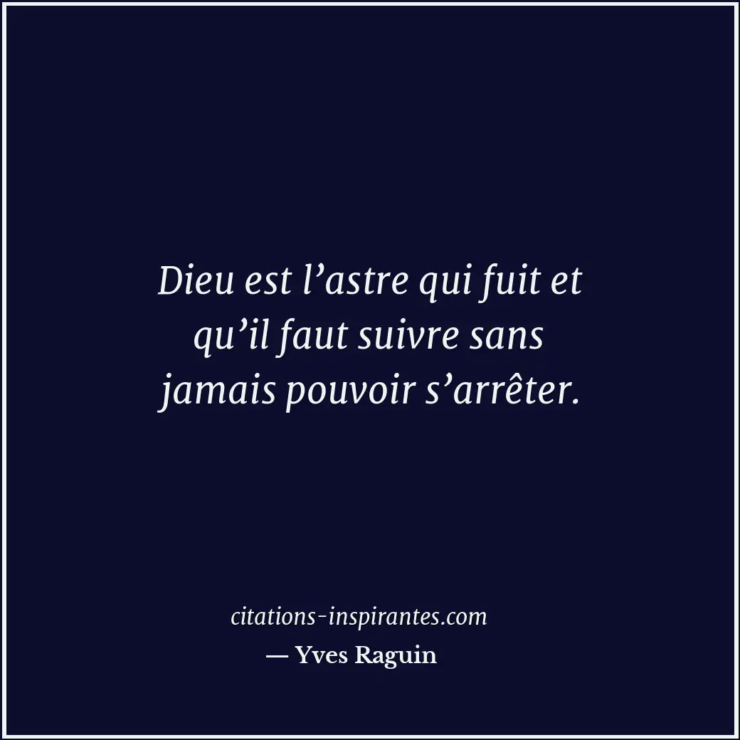 Citation de Yves Raguin