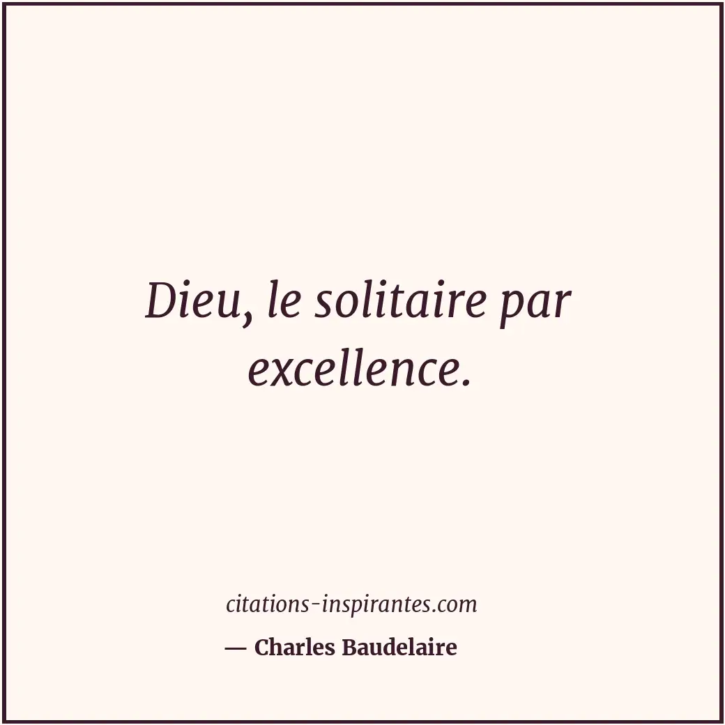Citation de Charles Baudelaire