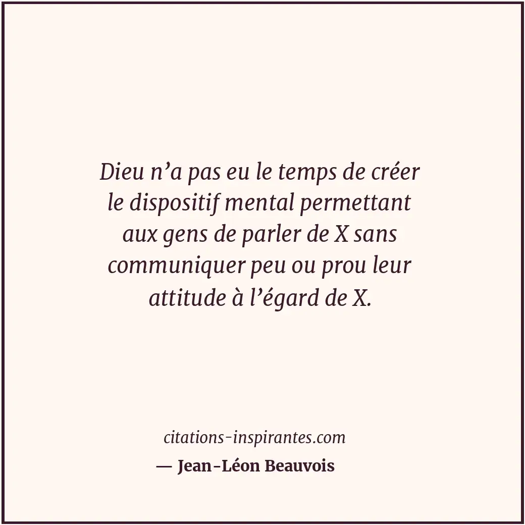 Citation de Jean-Léon Beauvois